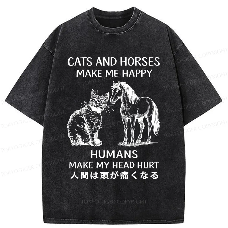 Tokyo-Tiger Funny Cats And Horses Make Me Happy Washed T-Shirt