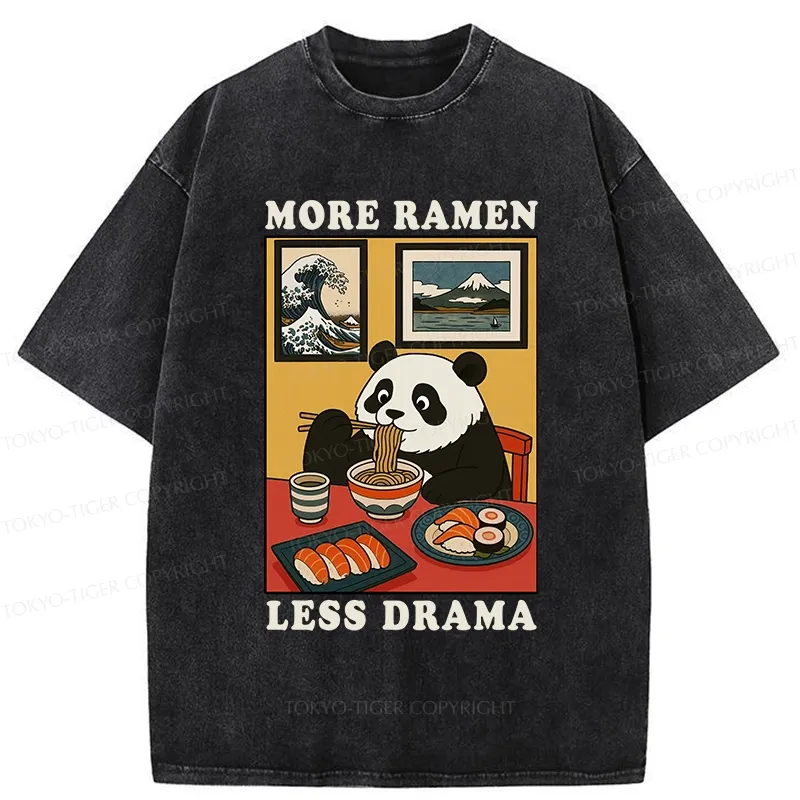 Tokyo-Tiger More Ramen Less Drama Panda Washed T-Shirt