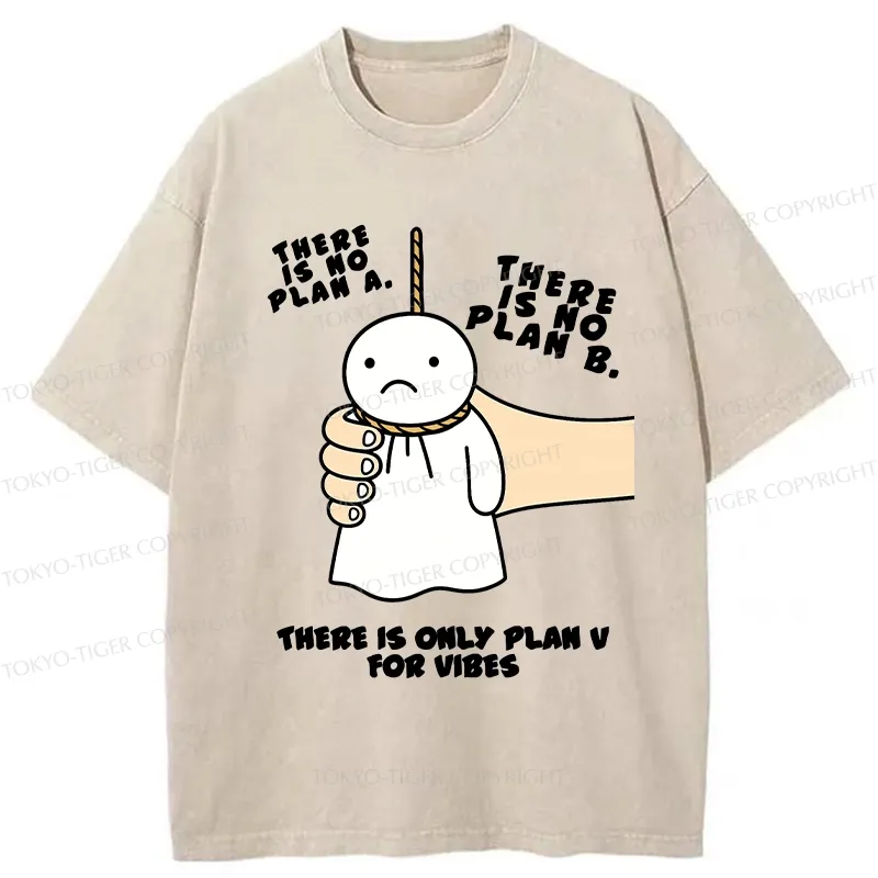 Tokyo-Tiger There Is Only Plan V For Vibes Washed T-Shirt