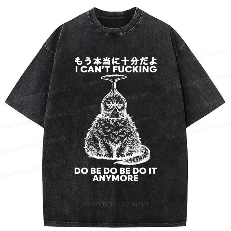 Tokyo-Tiger I've Had Enough Already Washed T-Shirt