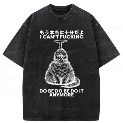 Tokyo-Tiger I've Had Enough Already Washed T-Shirt