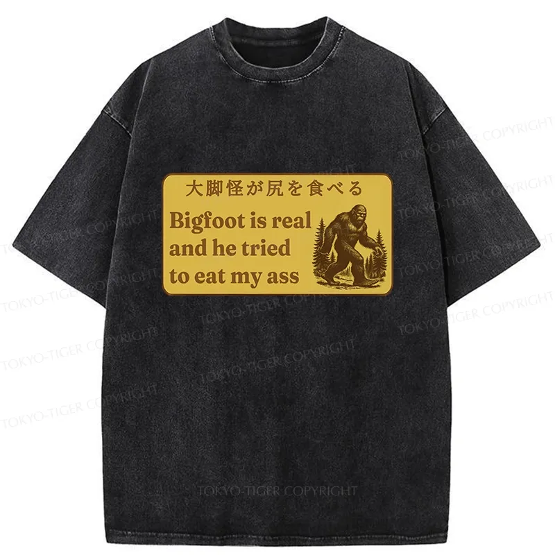 Tokyo-Tiger Bigfoot Is Real Funny Washed T-Shirt
