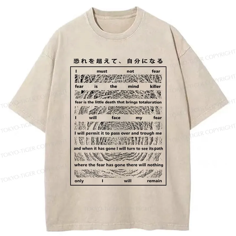 Tokyo-Tiger Overcome Fear And Become Yourself Washed T-Shirt
