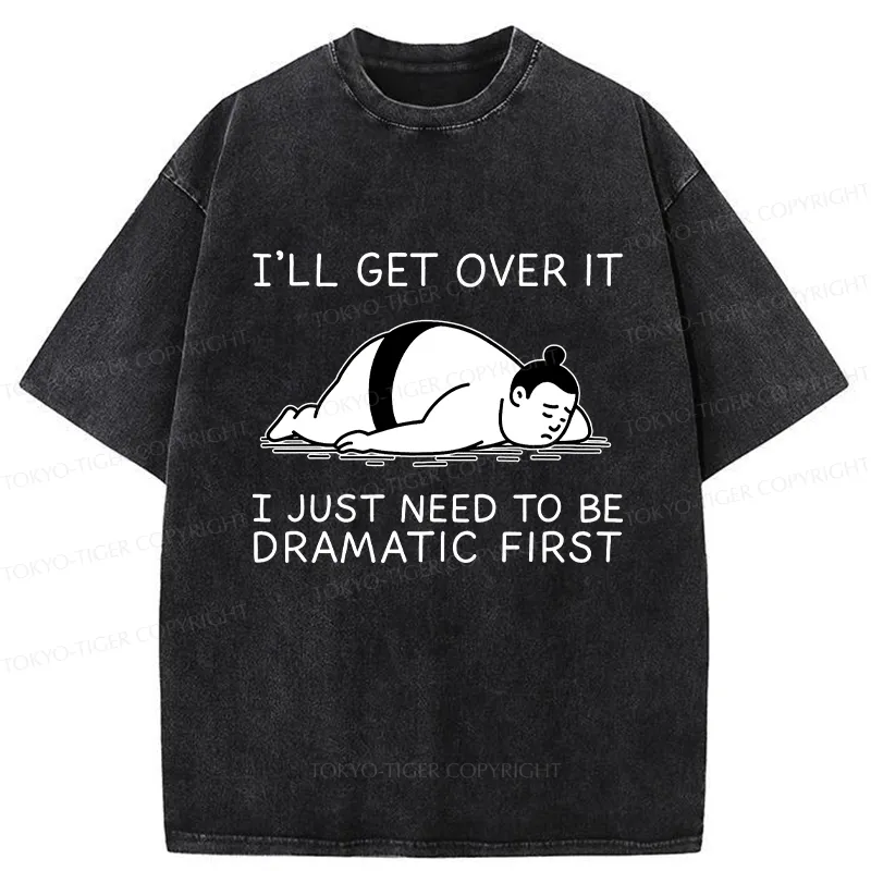 Tokyo-Tiger I'll Get Over It Washed T-Shirt