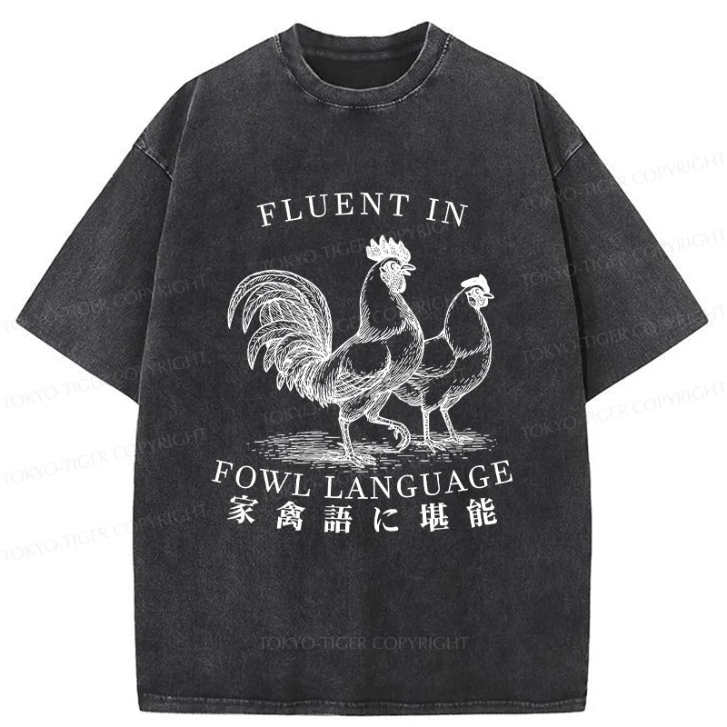 Tokyo-Tiger Fluent In Fowl Language Washed T-Shirt