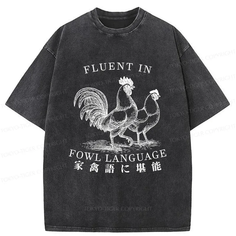 Tokyo-Tiger Fluent In Fowl Language Washed T-Shirt