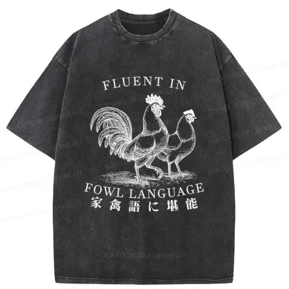Tokyo-Tiger Fluent In Fowl Language Washed T-Shirt