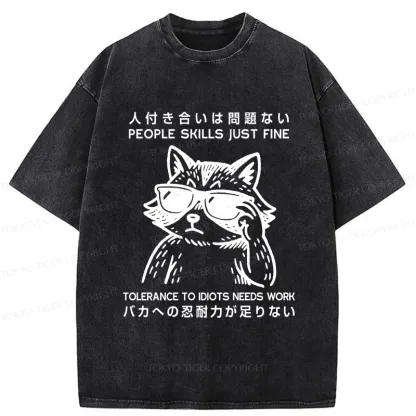 Tokyo-Tiger Funny Tolerance To Idiots Needs Work Washed T-Shirt
