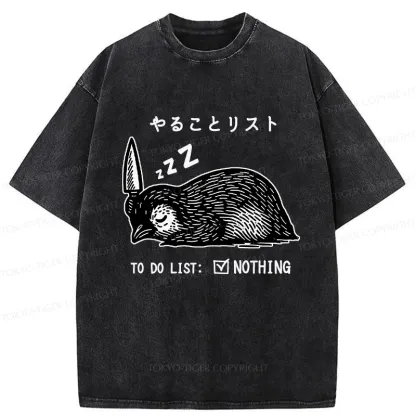 Tokyo-Tiger To Do List: Nothing Funny Washed T-Shirt