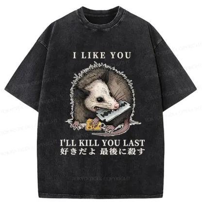 Tokyo-Tiger I Like You And I'll Kill You Last Washed T-Shirt