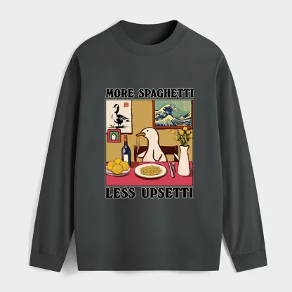 Tokyo-Tiger More Spaghetti Less Upsetti Goose Classic Long Sleeve T-Shirt