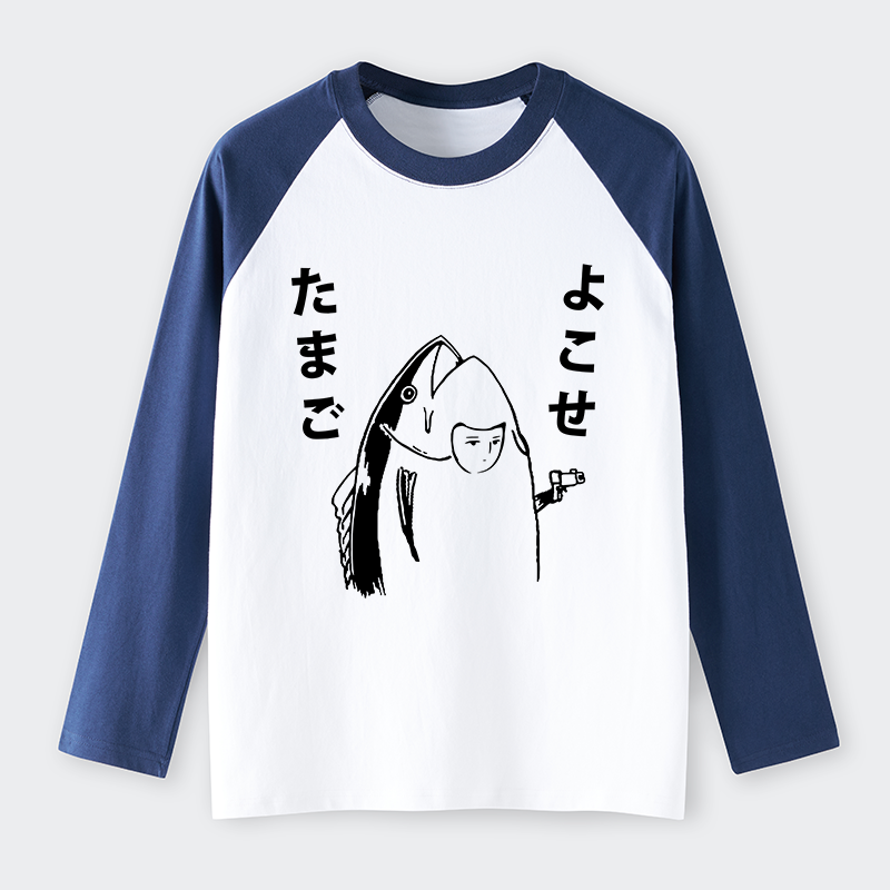 Tokyo-Tiger Give Me Egg Japanese Fish Raglan Long Sleeve T-shirt
