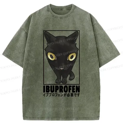 Tokyo-Tiger Stupid Cat Needs Ibuprofen Washed T-Shirt