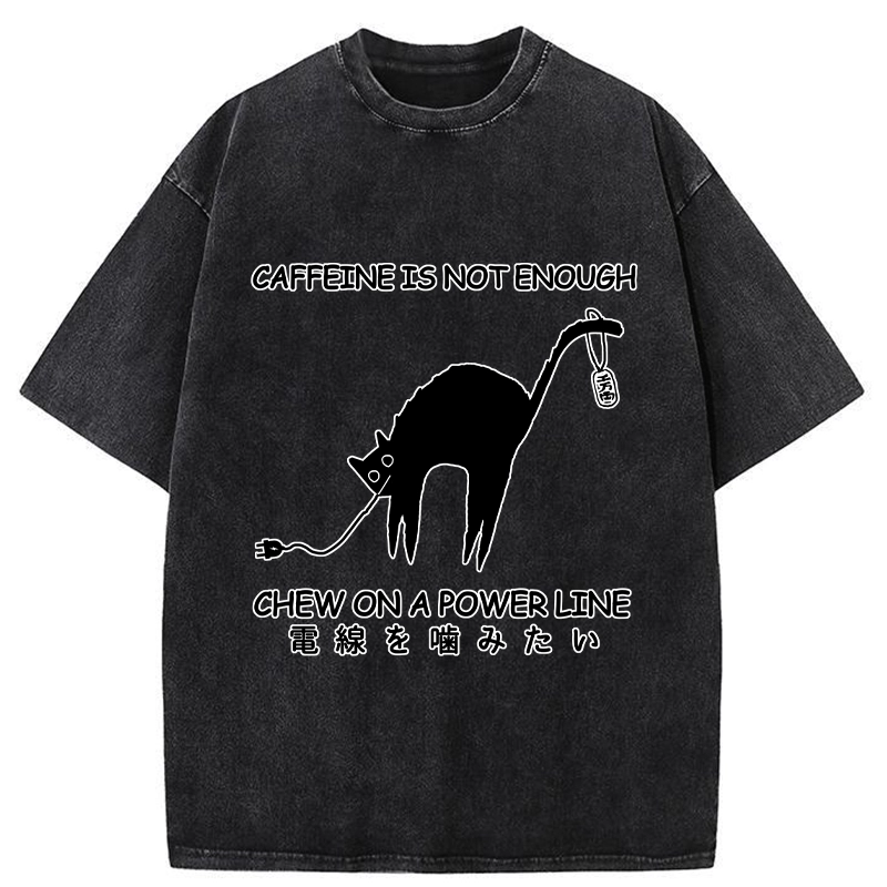 Tokyo-Tiger Caffeine Is Not Enough Washed T-Shirt