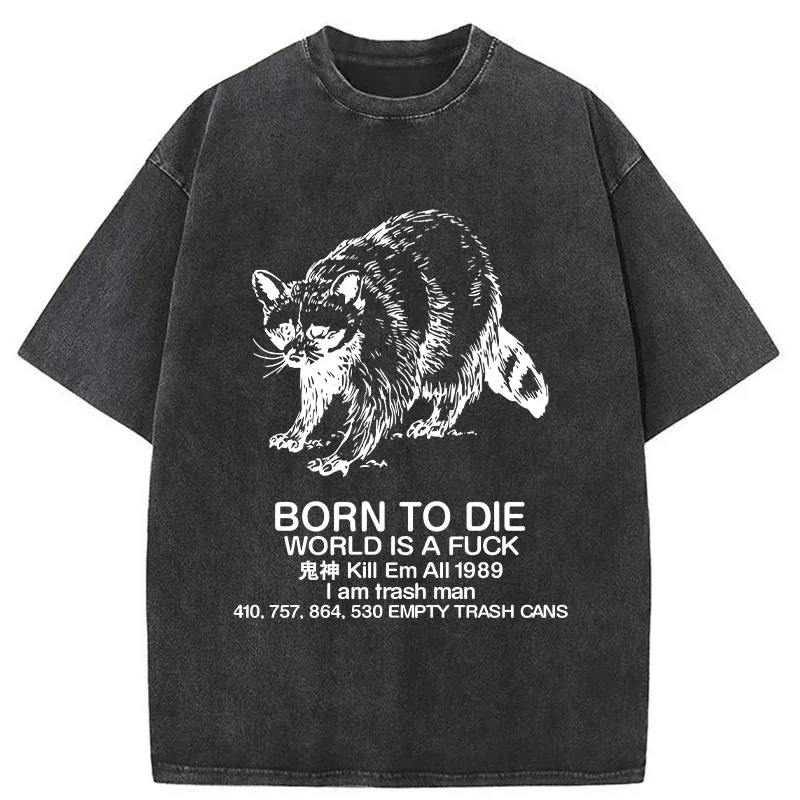 Tokyo-Tiger Born To Die World Is A Fuck Washed T-Shirt