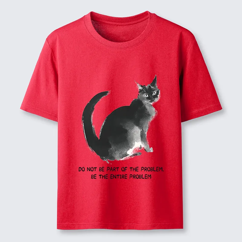 Tokyo-Tiger Funny Cat Be The Entire Problem Classic T-Shirt