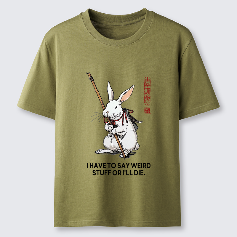 Tokyo-Tiger Rabbit Gotta Say Weird Stuff Or Die Classic T-Shirt
