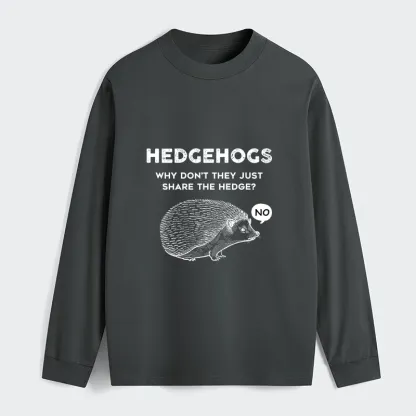 Tokyo-Tiger Funny Hedgehog Classic Long Sleeve T-Shirt