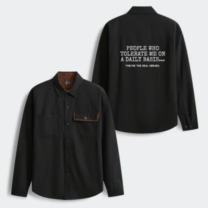 Tokyo-Tiger Anyone Who Puts Up With Me Is A Hero Men's Corduroy Work Jacket