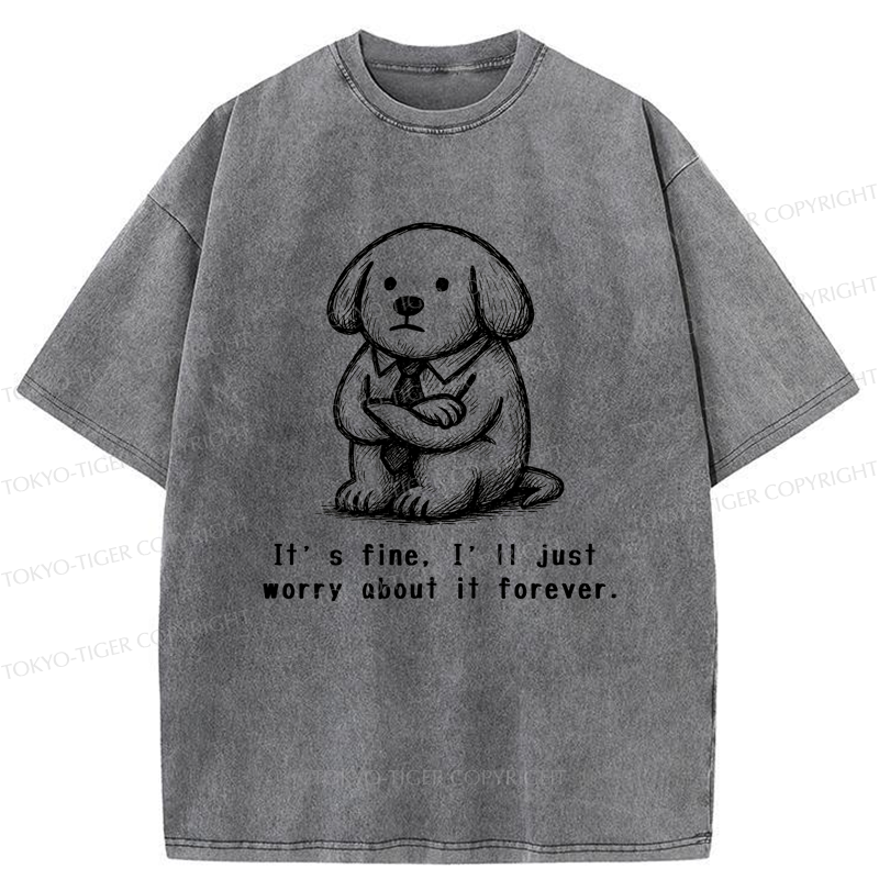 Tokyo-Tiger It’s Fine Dog Washed T-Shirt
