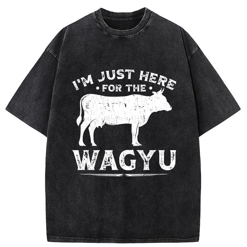 Tokyo-Tiger I'm Here Just For The Wagyu Washed T-Shirt