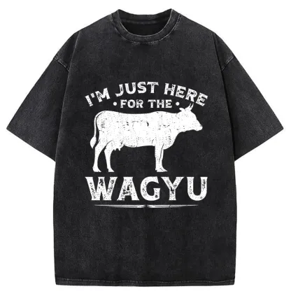 Tokyo-Tiger I'm Here Just For The Wagyu Washed T-Shirt