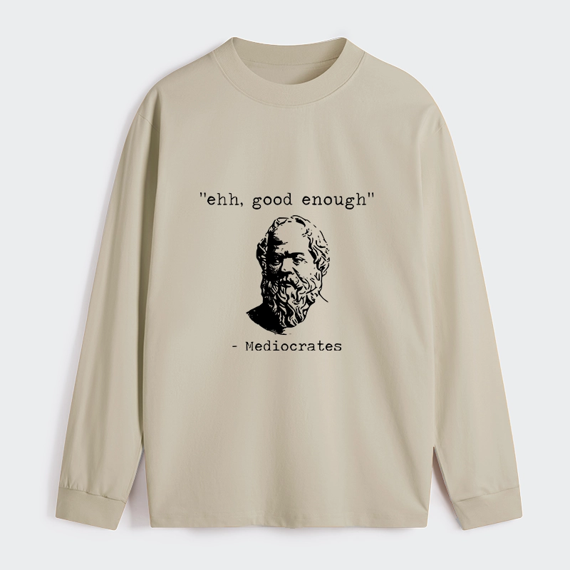 Tokyo-Tiger Mediocrates Meme Classic Long Sleeve T-Shirt