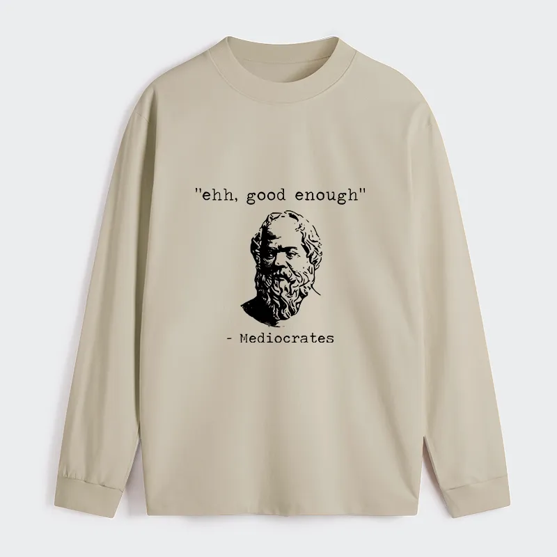 Tokyo-Tiger Mediocrates Meme Classic Long Sleeve T-Shirt