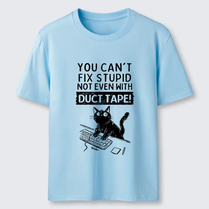 Tokyo-Tiger Funny Cat：You Can't Fix Stupid Classic T-Shirt