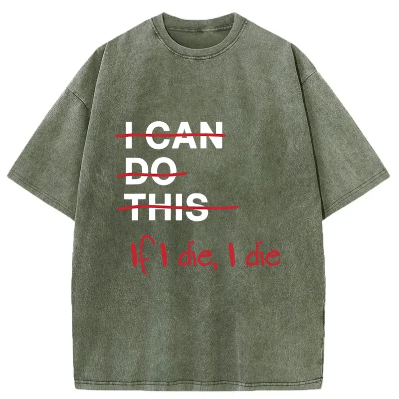 Tokyo-Tiger If I Die I Die Washed T-Shirt