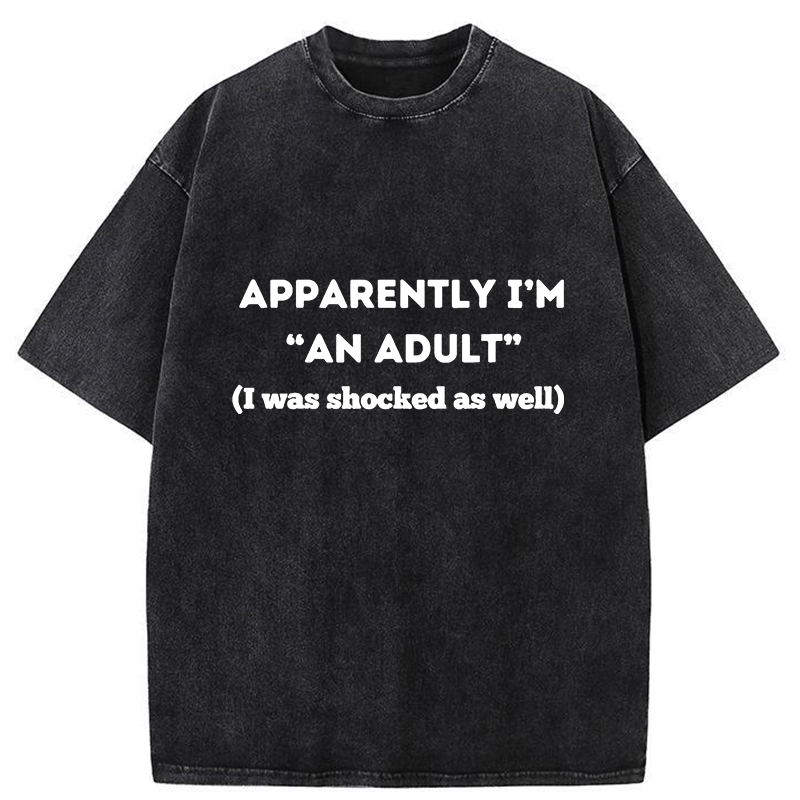 Tokyo-Tiger I Was Shocked That I Had Become An Adult Washed T-Shirt