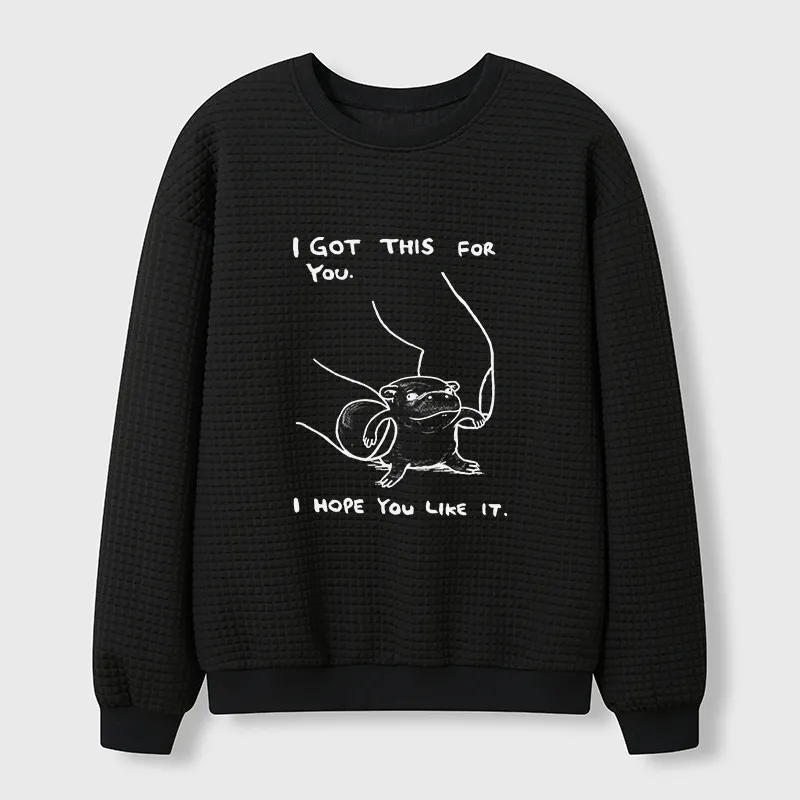 Tokyo-Tiger I Got This For You Waffle Sweatshirt