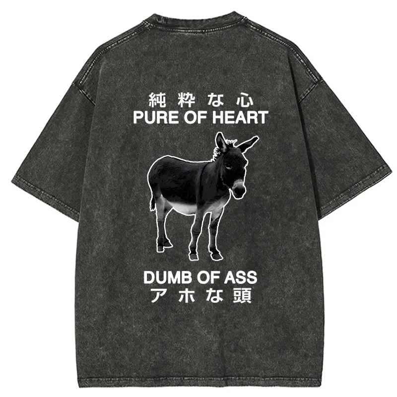 Tokyo-Tiger Pure Of Heart Dumb Of Ass Back Washed T-Shirt