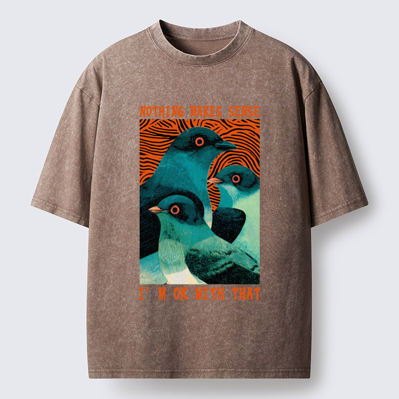 Tokyo-Tiger Nothing Makes Sense Washed T-Shirt