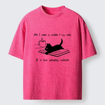 Tokyo-Tiger I Need Is Coffee And My Cat Washed T-Shirt