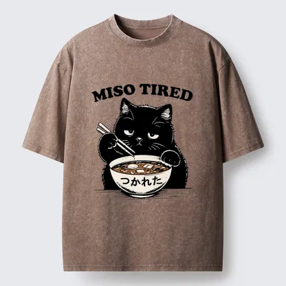 Tokyo-Tiger I Am So Tired Cat Washed T-Shirt
