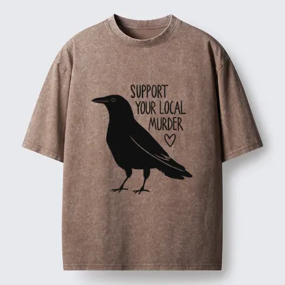 Tokyo-Tiger Support Your Local Murder Washed T-Shirt