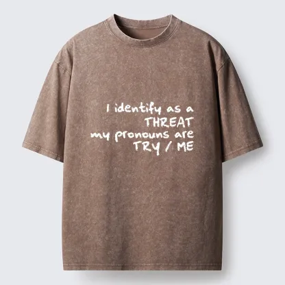 Tokyo-Tiger Don’t Test Me, I’m A Threat Washed T-Shirt