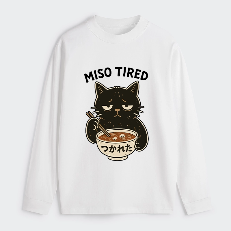 Tokyo-Tiger I’m So Tired Classic Long Sleeve T-Shirt