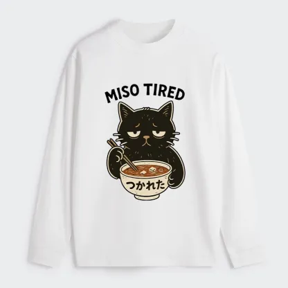 Tokyo-Tiger I’m So Tired Classic Long Sleeve T-Shirt