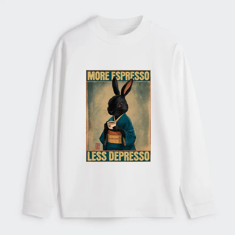 Tokyo-Tiger More Espresso Less Depresso Rabbit Classic Long Sleeve T-Shirt