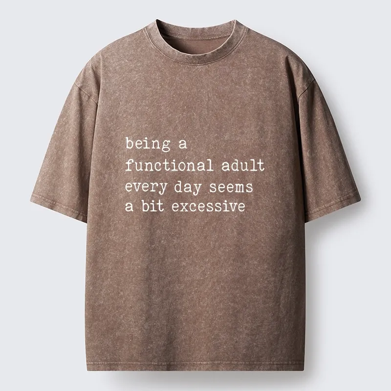 Tokyo-Tiger Adulting Is Too Much Meme Washed T-Shirt
