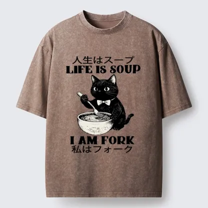 Tokyo-Tiger Life Is Soup Cat Humor Meme Washed T-Shirt