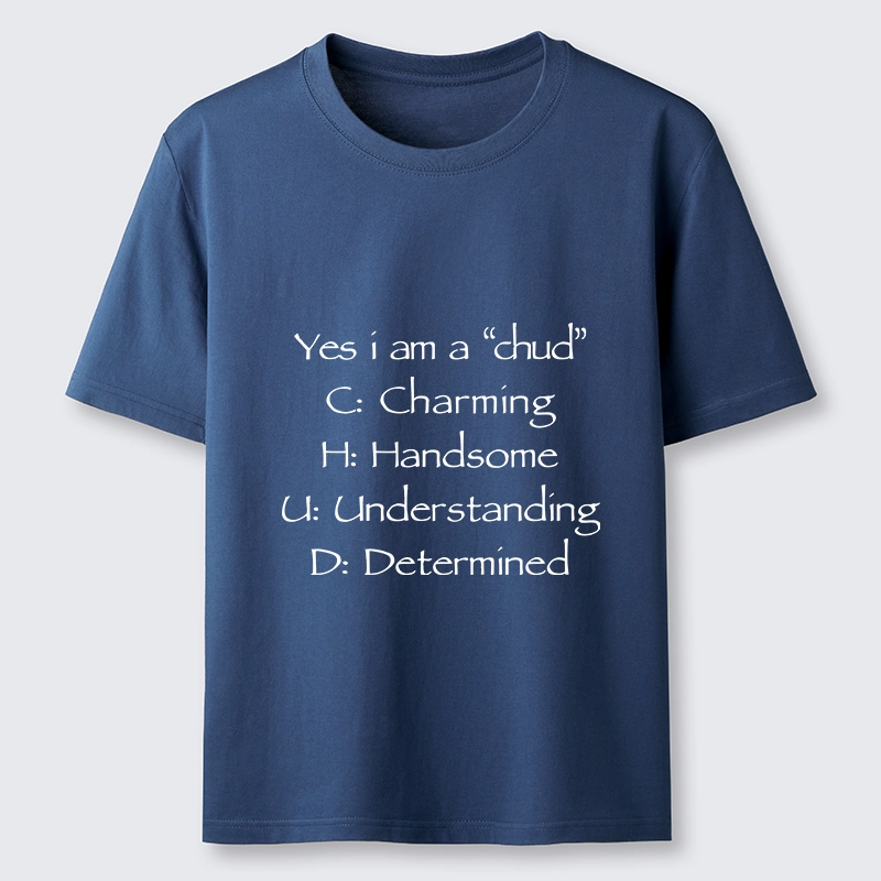 Tokyo-Tiger Yes I Am A Chud Funny Text Classic T-Shirt