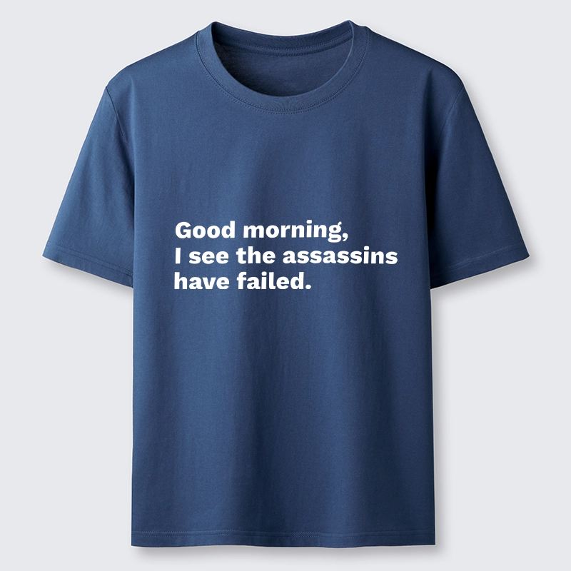 Tokyo-Tiger Assassins Failed Morning Quote Art Classic T-Shirt