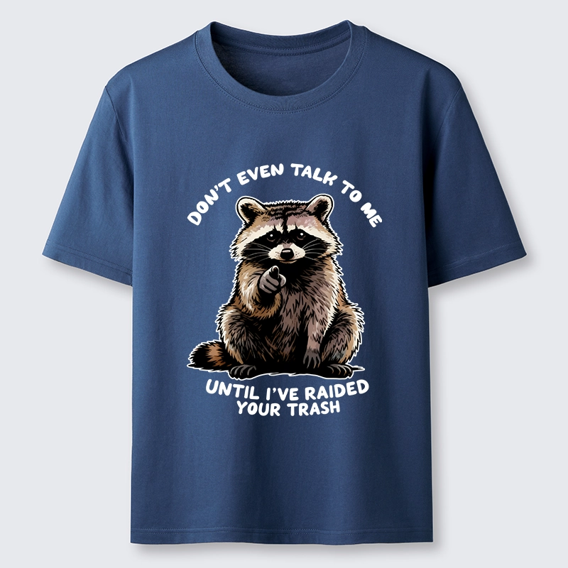 Tokyo-Tiger Don't Talk To Me Raccoon Vibe Classic T-Shirt