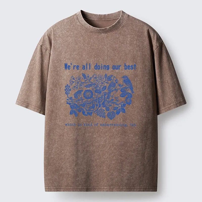 Tokyo-Tiger Doing Our Best Funny Bird Washed T-Shirt