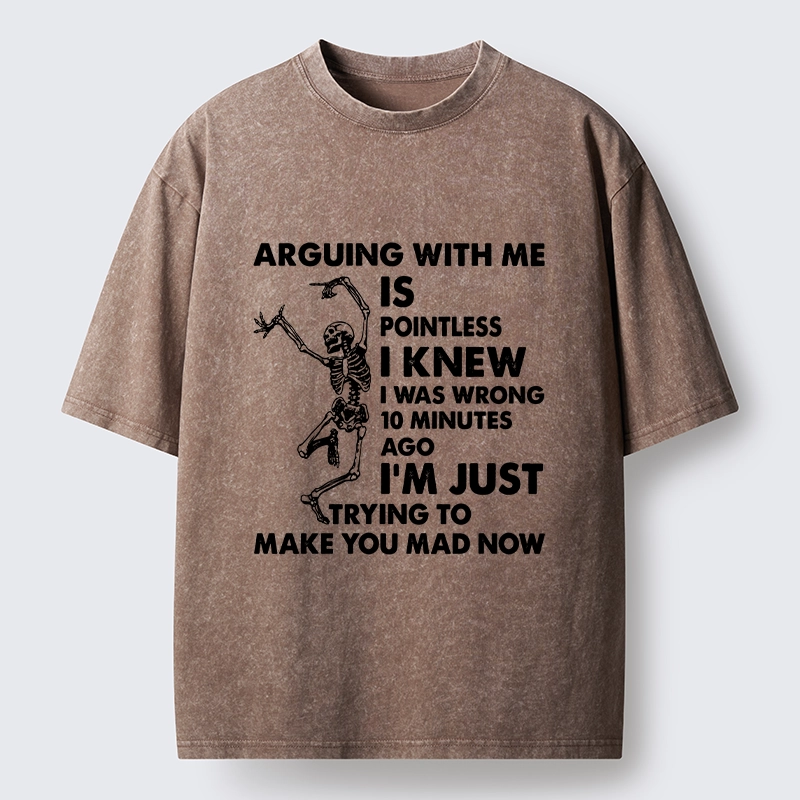 Tokyo-Tiger Arguing With Me Is Pointless Washed T-Shirt