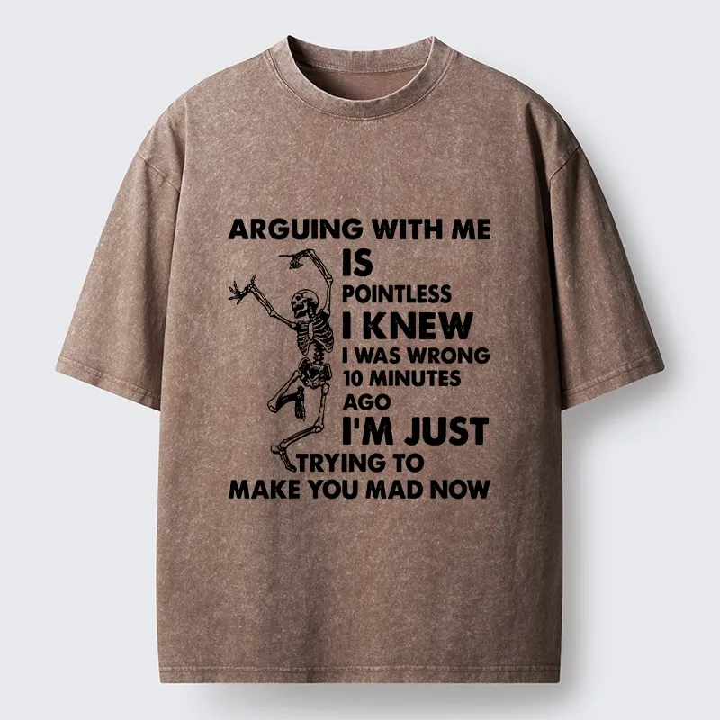 Tokyo-Tiger Arguing With Me Is Pointless Washed T-Shirt