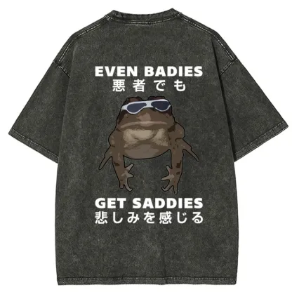 Tokyo-Tiger Even Baddies Get Saddies Back Washed T-Shirt